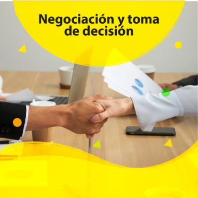 Negociación y toma de decisión